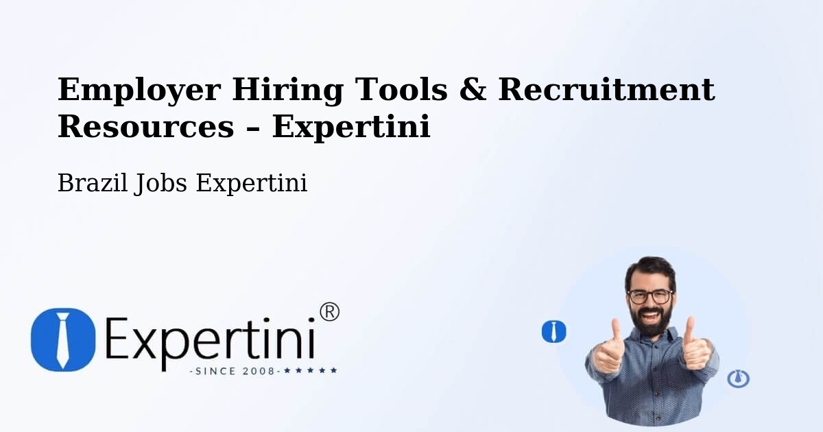 Employer Hiring Tools & Recruitment Resources – São Felipe - São Felipe, Brazil Jobs Expertini
